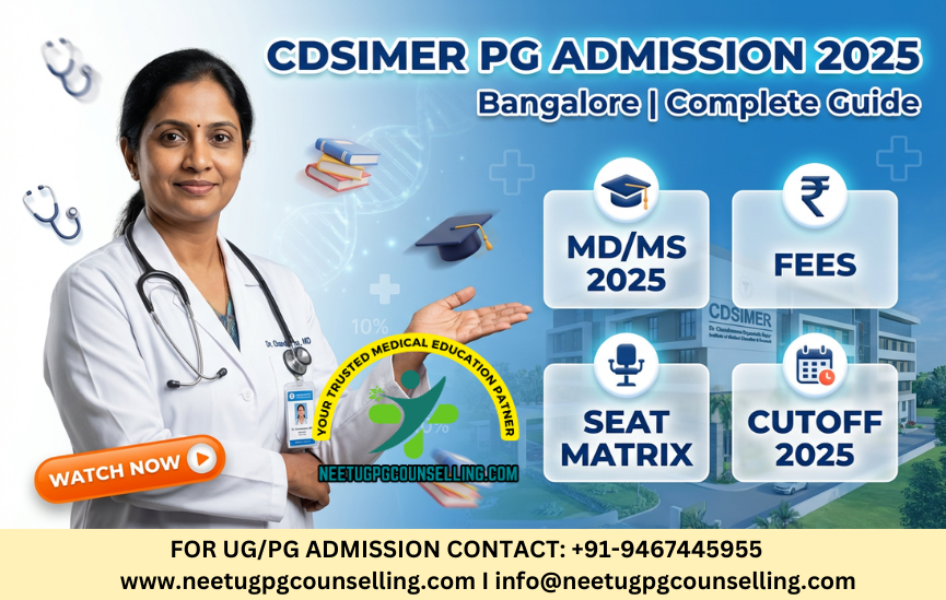 Dr. Chandramma Dayananda Sagar Institute of Medical Education and Research (CDSIMER) Bangalore PG(MD/MS) : Admission 2025, Fees Structure, Seat Matrix, Courses Offered, Cutoff, Counselling, Contact